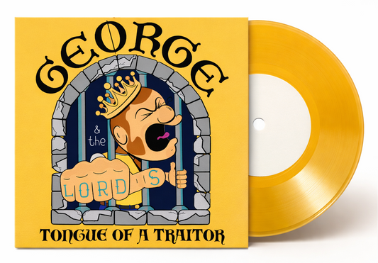 Tongue of a Traitor by George & the Lords